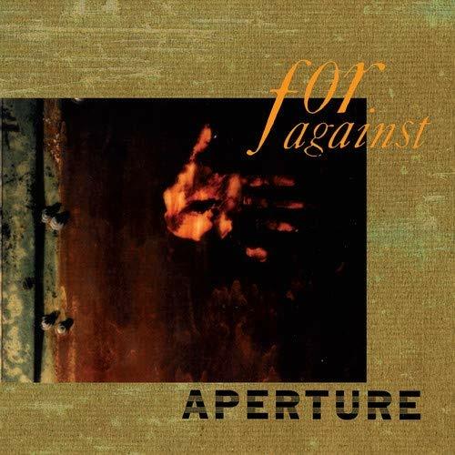 Aperture - CD Audio di For Against