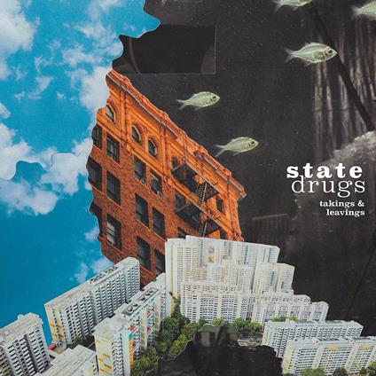 Takings & Leavings - CD Audio di State Drugs