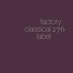 Factory Classical. The First 5 Albums