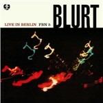 Live in Berlin - Vinile 10'' di Blurt