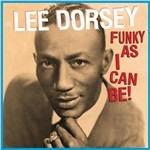 Funky as I Can Be - CD Audio di Lee Dorsey