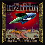 The Roots of Led Zeppelin - CD Audio