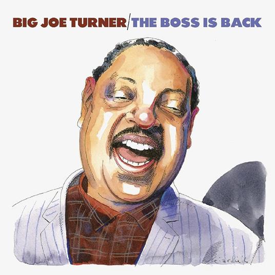 The Boss Is Back - CD Audio di Big Joe Turner