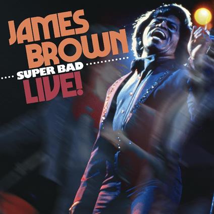 Super Bad Live! - CD Audio di James Brown