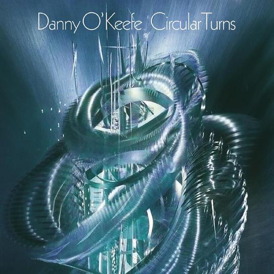 Circular Turns - CD Audio di Danny O'Keefe