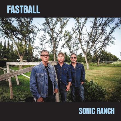 Sonic Ranch - CD Audio di Fastball