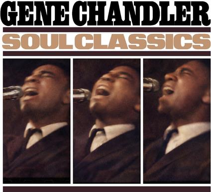 Soul Classics - CD Audio di Gene Chandler