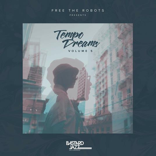 Tempo Dreams vol.5 - Vinile LP di Free the Robots
