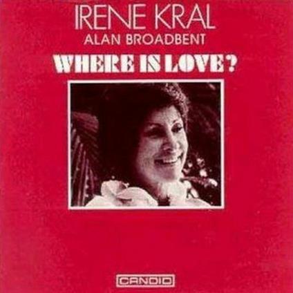 Where Is Love? - CD Audio di Irene Kral