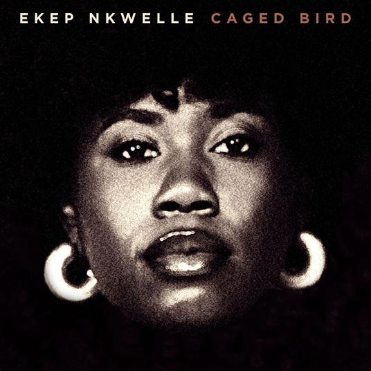 Caged Bird - Vinile LP di Ekep Nkwelle