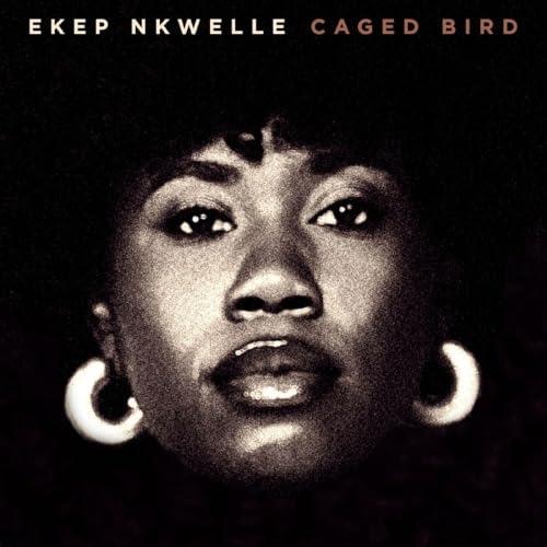 Caged Bird - CD Audio di Ekep Nkwelle