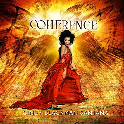 Coherence - Vinile LP di Cindy Blackman Santana