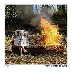 Vinile Dream Is Over Pup