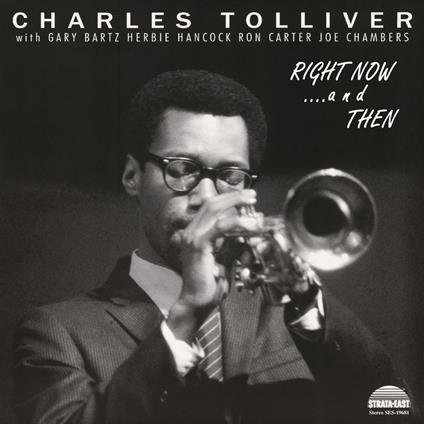 Right Now...And Then - CD Audio di Charles Tolliver