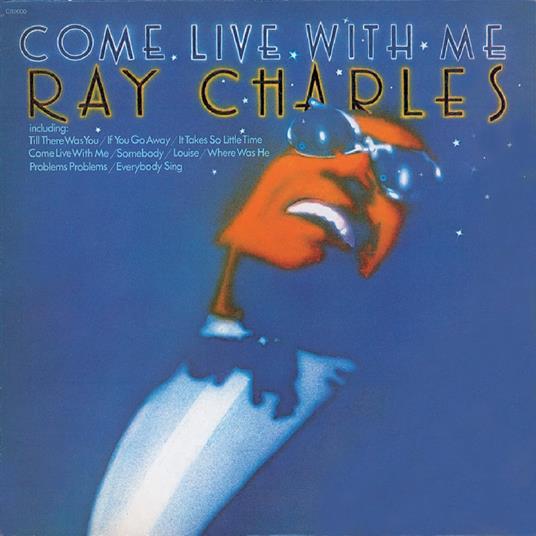 Come Live With Me - CD Audio di Ray Charles