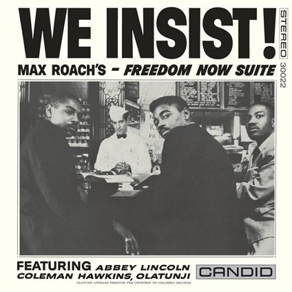 We Insist! Max Roachs Freedom - Vinile LP di Max Roach