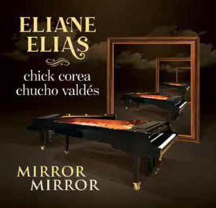 Mirror Mirror - CD Audio di Eliane Elias