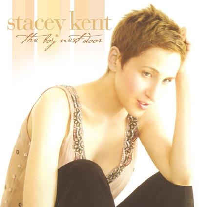 The Boy Next Door - CD Audio di Stacey Kent