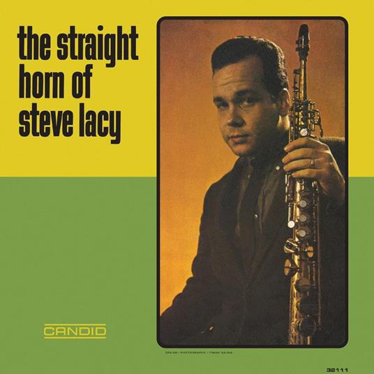 The Straight Horn Of Steve Lacy - CD Audio di Steve Lacy