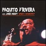 Who's Smoking - Vinile LP di Paquito D'Rivera