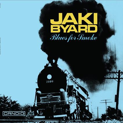 Blues For Smoke - CD Audio di Jaki Byard
