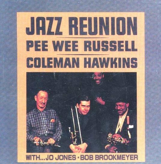 Jazz Reunion - CD Audio di Coleman Hawkins