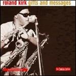 Gifts and Messages - CD Audio di Roland Kirk