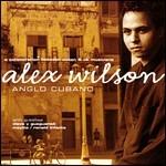 Anglo Cubano - CD Audio di Alex Wilson