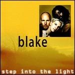 Step in the Light - CD Audio di Blake