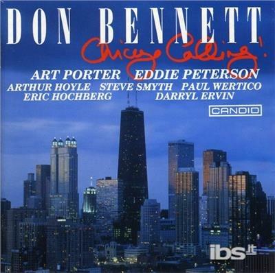 Chicago Calling! - CD Audio di Don Bennett