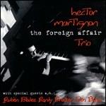 The Foreign Affair - CD Audio di Hector Martignon