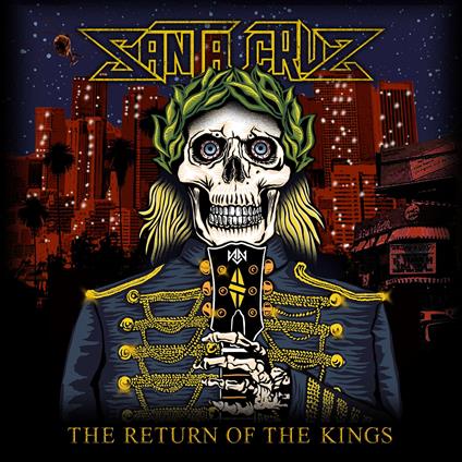Return Of The Kings - CD Audio di Santa Cruz