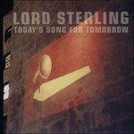 Today's Song for Tomorrow - CD Audio di Lord Sterling