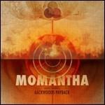 Momantha - CD Audio di Backwoods Payback