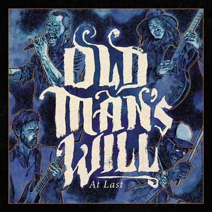 At Last - CD Audio di Old Man's Will