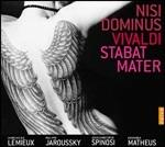 Nisi Dominus - Stabat Mater - CD Audio di Antonio Vivaldi,Philippe Jaroussky,Marie-Nicole Lemieux,Jean-Christophe Spinosi,Ensemble Matheus