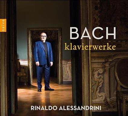 Bach Klavierwerke - CD Audio di Johann Sebastian Bach,Rinaldo Alessandrini