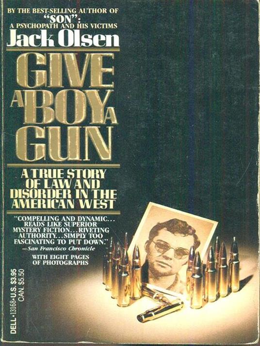 Give a boy a gun - Jack Olsen - copertina