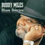 Blues Berries - CD Audio di Buddy Miles
