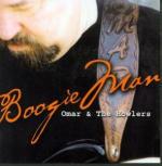 Boogie Man - CD Audio di Omar & the Howlers