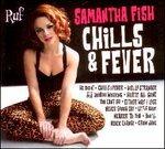 Chills & Fever - CD Audio di Samantha Fish