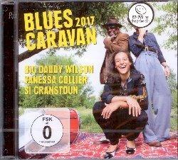 Blues Caravan 2017 - CD Audio + DVD di Si Cranstoun,Vanessa Collier,Daddy Wilson