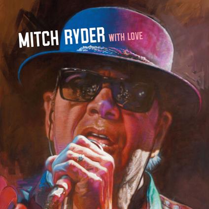 With Love - CD Audio di Mitch Ryder