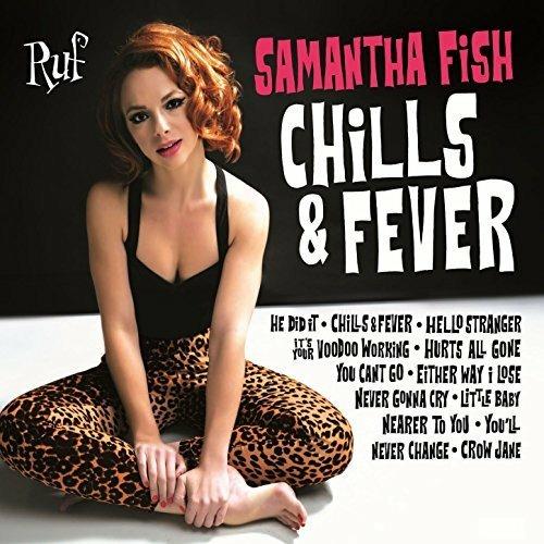 Chills & Fever - Vinile LP di Samantha Fish