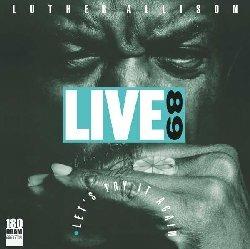 Live 89. Let's Try It Again - Vinile LP di Luther Allison