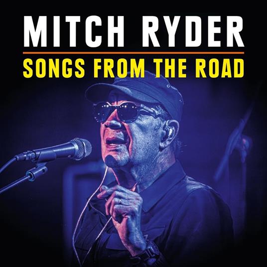 Songs From The Road - Vinile LP di Mitch Ryder