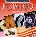 Make Love to Me - CD Audio di Jo Stafford