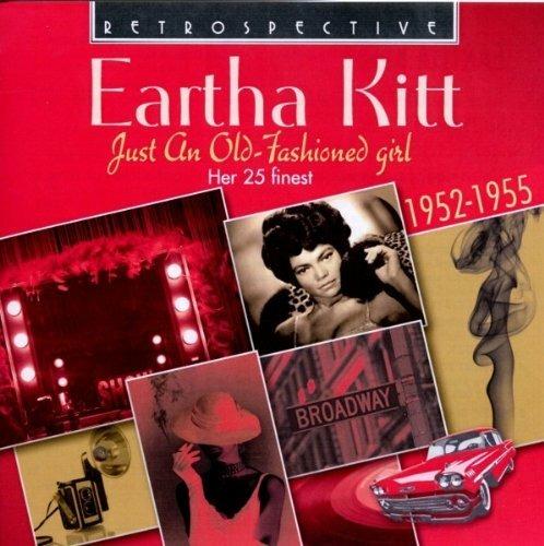 Just An Old-Fashioned - CD Audio di Eartha Kitt