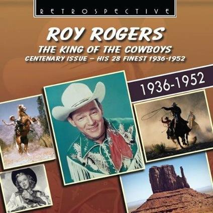 King of Cowboys His 28 - CD Audio di Roy Rogers