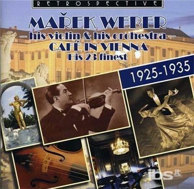 Cafe In Vienna - CD Audio di Marek Weber